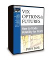 Peter Lusk - VIX Options and Futures: How to Trade Volatility for Profit