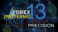 Trade Forex 13 Patterns – Golden Ratios Secret Revealed