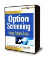 Lawrence Cavanagh - Option Screening - Finding Profitable Trades