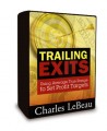 Chuck Lebeau - Trailing Exits Using Average True Range to Set Profit Targets - 1 DVD
