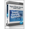 The Super Simple Spread Trades by John Locke