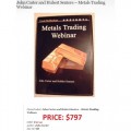 Metals Trading Webinar by John Carter and Hubert Senters